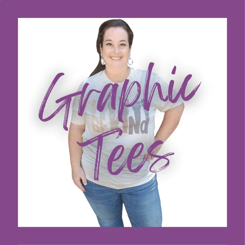 Graphic Tees - Simply Becky Boutique