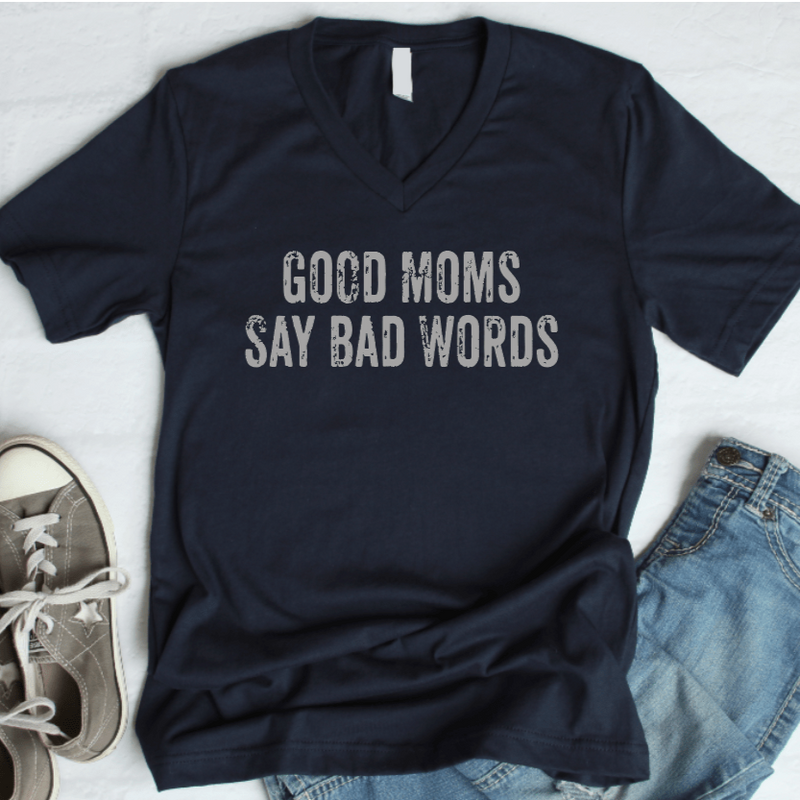 Good Moms Say bad words VNECK
